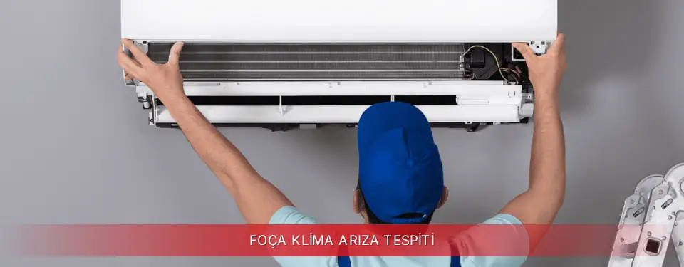 Foça İlçemi Regal Klima Arıza Tespiti